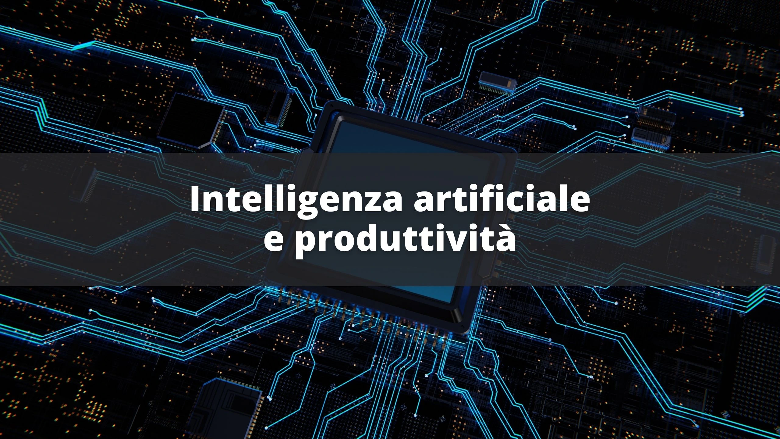 Intelligenza artificiale e produttivita