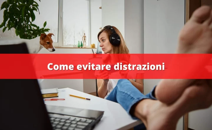 come evitare distrazioni