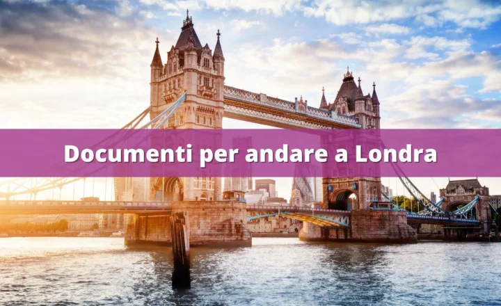 documenti per andare a londra