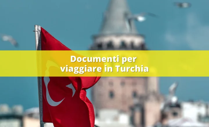 documenti per andare in turchia
