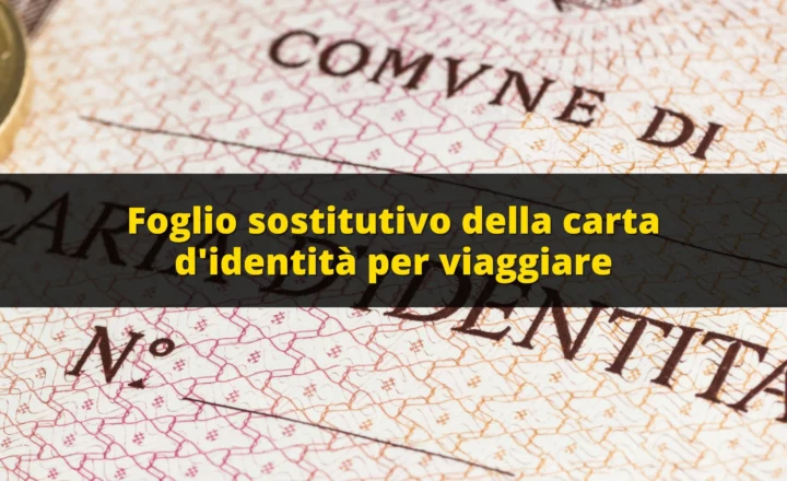 foglio sostitutivo carta di identità per viaggiare