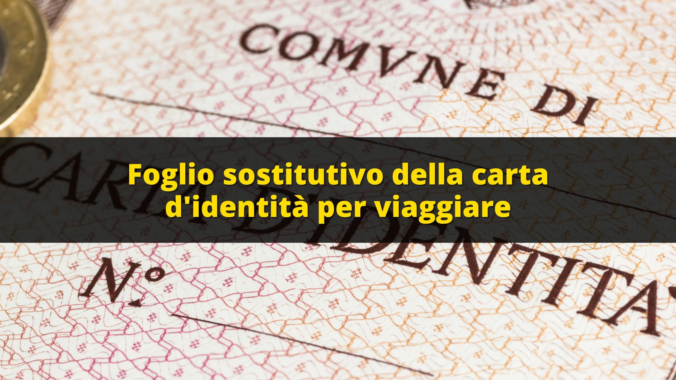 foglio sostitutivo carta di identità per viaggiare