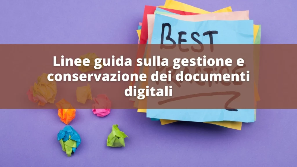 Gestione Documentale E Conservazione Dei Documenti Digitali