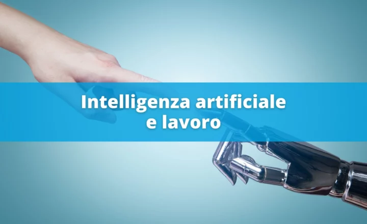 Intelligenza artificiale e lavoro