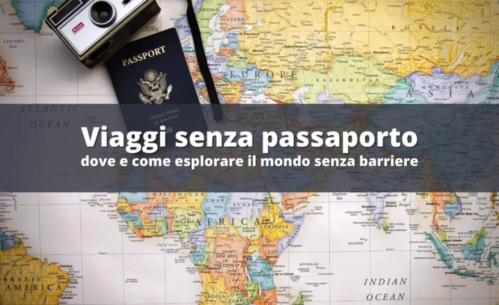 viaggi senza passaporto